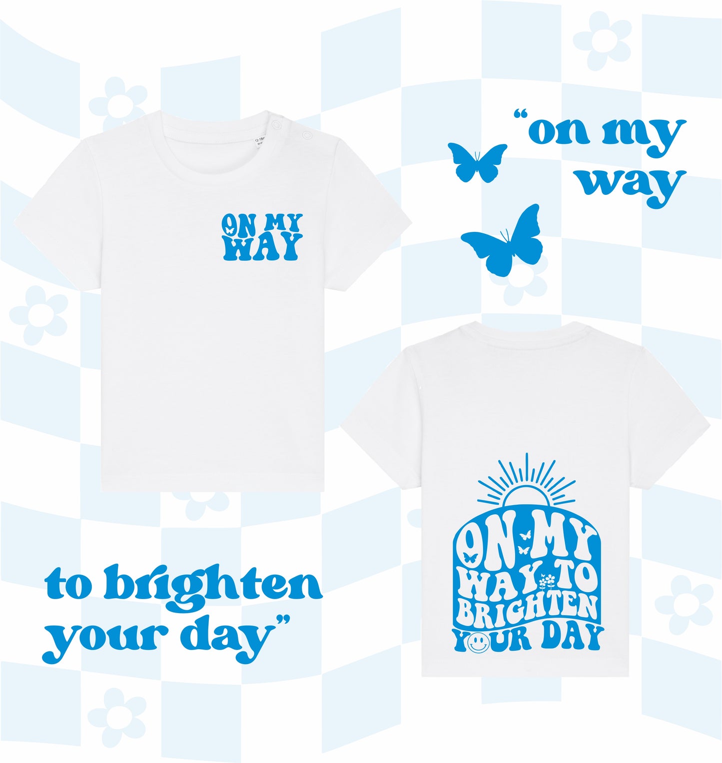 On My Way To Brighten Your Day Unisex Tee - White